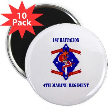 1B4M - M01 - 01 - 1st Battalion - 4th Marines with Text 2.25" Magnet (10 pack)