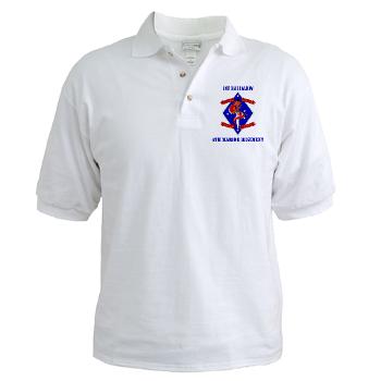 1B4M - A01 - 04 - 1st Battalion - 4th Marines with Text Golf Shirt - Click Image to Close