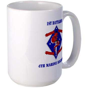 1B4M - M01 - 03 - 1st Battalion - 4th Marines with Text Large Mug - Click Image to Close