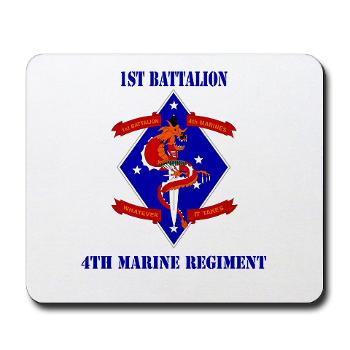 1B4M - M01 - 03 - 1st Battalion - 4th Marines with Text Mousepad - Click Image to Close