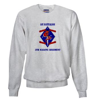 1B4M - A01 - 03 - 1st Battalion - 4th Marines with Text Sweatshirt - Click Image to Close