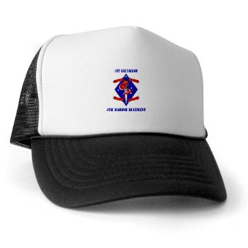 1B4M - A01 - 02 - 1st Battalion - 4th Marines with Text Trucker Hat