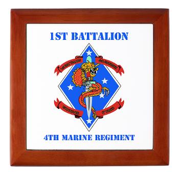 1B4M - M01 - 03 - 1st Battalion 4th Marines with Text - Keepsake Box