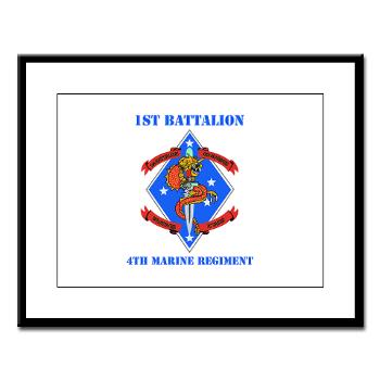 1B4M - M01 - 02 - 1st Battalion 4th Marines with Text - Large Framed Print