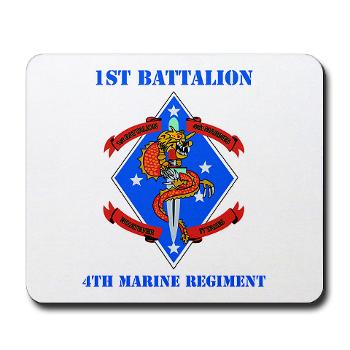 1B4M - M01 - 03 - 1st Battalion 4th Marines with Text - Mousepad