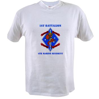 1B4M - A01 - 04 - 1st Battalion 4th Marines with Text - Value T-Shirt - Click Image to Close