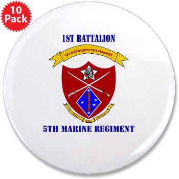 1B5M - M01 - 01 - 1st Battalion 5th Marines with Text 3.5" Button (10 pack)