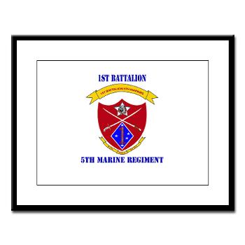 1B5M - M01 - 02 - 1st Battalion 5th Marines with Text Large Framed Print