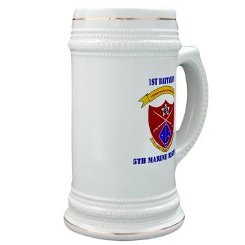 1B5M - M01 - 03 - 1st Battalion 5th Marines with Text Stein - Click Image to Close