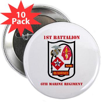 1B6M - M01 - 01 - 1st Battalion - 6th Marines with Text - 2.25" Button (10 pack) - Click Image to Close