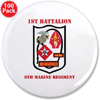 1B6M - M01 - 01 - 1st Battalion - 6th Marines with Text - 3.5" Button (100 pack)