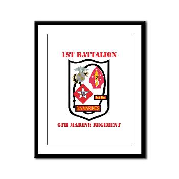 1B6M - M01 - 02 - 1st Battalion - 6th Marines with Text - Framed Panel Print