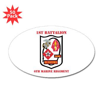 1B6M - M01 - 01 - 1st Battalion - 6th Marines with Text - Sticker (Oval 50 pk) - Click Image to Close