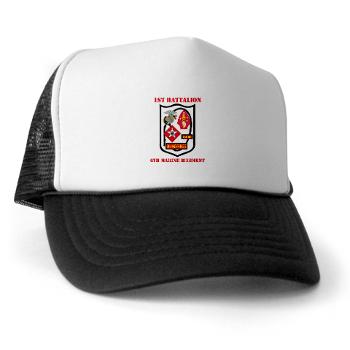1B6M - A01 - 02 - 1st Battalion - 6th Marines with Text - Trucker Hat - Click Image to Close