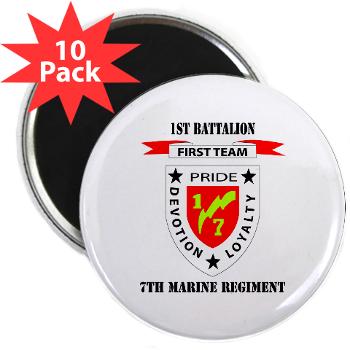 1B7M - M01 - 01 - 1st Battalion 7th Marines with Text 2.25" Magnet (10 pack) - Click Image to Close