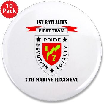 1B7M - M01 - 01 - 1st Battalion 7th Marines with Text 3.5" Button (10 pack)