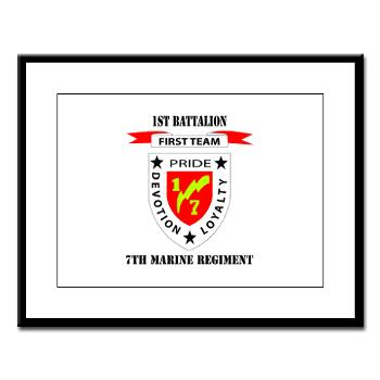 1B7M - M01 - 02 - 1st Battalion 7th Marines with Text Large Framed Print - Click Image to Close