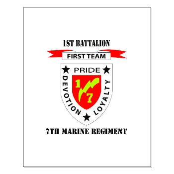 1B7M - M01 - 02 - 1st Battalion 7th Marines with Text Small Poster