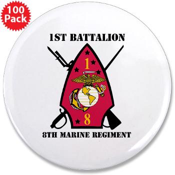 1B8M - M01 - 01 - 1st Battalion - 8th Marines with Text 3.5" Button (100 pack) - Click Image to Close