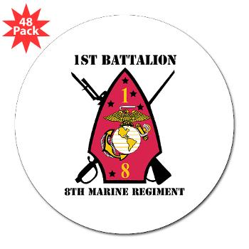 1B8M - M01 - 01 - 1st Battalion - 8th Marines with Text 3" Lapel Sticker (48 pk)