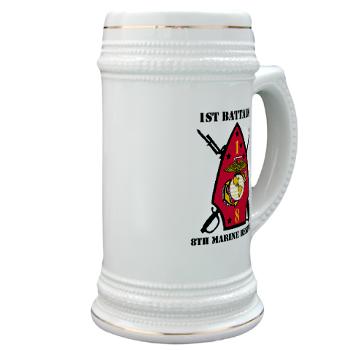 1B8M - M01 - 03 - 1st Battalion - 8th Marines with Text Stein