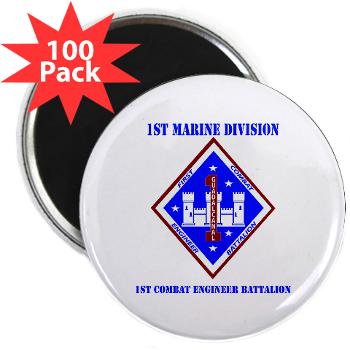 1CEB - M01 - 01 - 1st Combat Engineer Battalion with Text - 2.25" Magnet (100 pack)