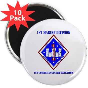 1CEB - M01 - 01 - 1st Combat Engineer Battalion with Text - 2.25" Magnet (10 pack)