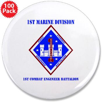 1CEB - M01 - 01 - 1st Combat Engineer Battalion with Text - 3.5" Button (100 pack) - Click Image to Close