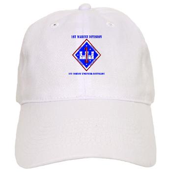 1CEB - A01 - 01 - 1st Combat Engineer Battalion with Text - Cap
