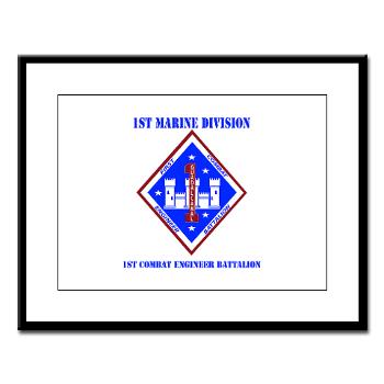 1CEB - M01 - 02 - 1st Combat Engineer Battalion with Text - Large Framed Print - Click Image to Close
