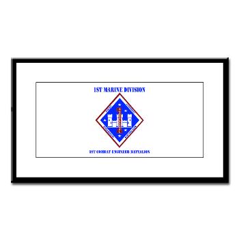 1CEB - M01 - 02 - 1st Combat Engineer Battalion with Text - Small Framed Print