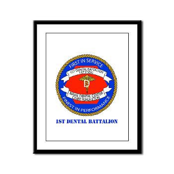 1DB - M01 - 02 - 1st Dental Battalion with Text Framed Panel Print
