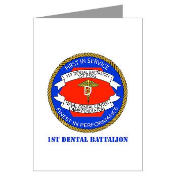 1DB - M01 - 02 - 1st Dental Battalion with Text Greeting Cards (Pk of 10)