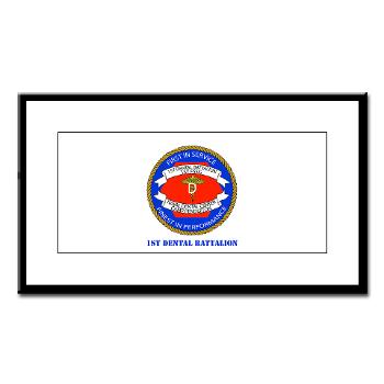 1DB - M01 - 02 - 1st Dental Battalion with Text Small Framed Print - Click Image to Close