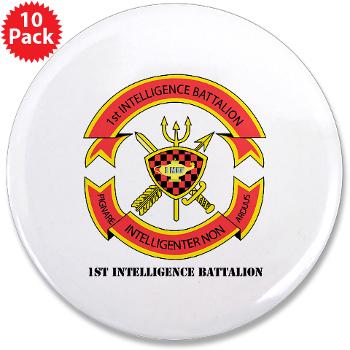 1IB - M01 - 01 - 1st Intelligence Battalion with Text - 3.5" Button (10 pack) - Click Image to Close