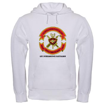 1IB - A01 - 03 - 1st Intelligence Battalion with Text - Hooded Sweatshirt - Click Image to Close