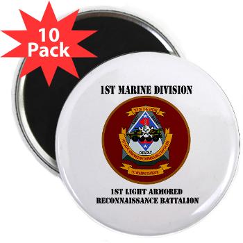 1LARB - M01 - 01 - 1st Light Armored Reconnaissance Bn with Text - 2.25" Magnet (10 pack)