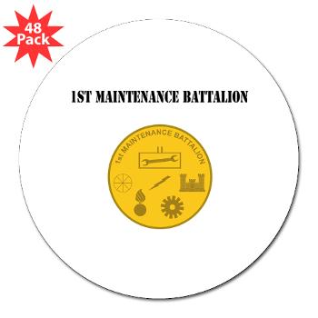 1MB - M01 - 01 - 1st Maintenance Battalion with Text - 3" Lapel Sticker (48 pk)