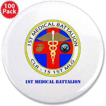 1MB - M01 - 01 - 1st Medical Battalion with Text 3.5" Button (100 pack)