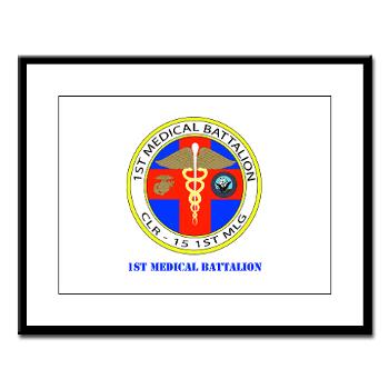 1MB - M01 - 02 - 1st Medical Battalion with Text Large Framed Print