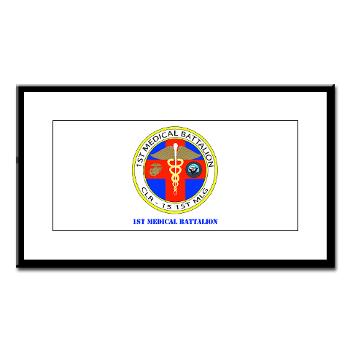 1MB - M01 - 02 - 1st Medical Battalion with Text Small Framed Print