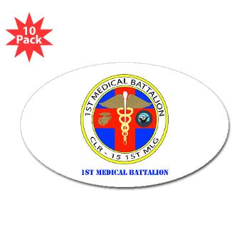 1MB - M01 - 01 - 1st Medical Battalion with Text Sticker (Oval 10 pk)