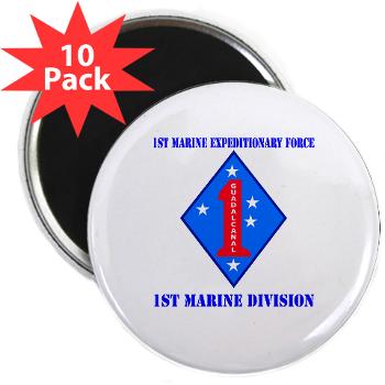 1MD - M01 - 01 - 1st Marine Division with Text - 2.25" Magnet (10 pack)