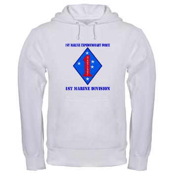 1MD - A01 - 03 - 1st Marine Division with Text - Hooded Sweatshirt - Click Image to Close