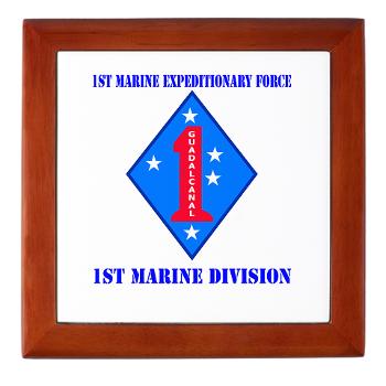 1MD - M01 - 03 - 1st Marine Division with Text - Keepsake Box
