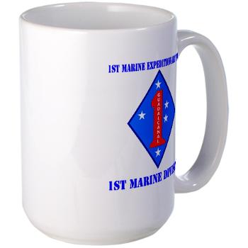 1MD - M01 - 03 - 1st Marine Division with Text - Large Mug