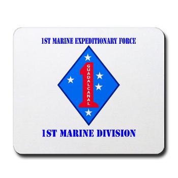 1MD - M01 - 03 - 1st Marine Division with Text - Mousepad
