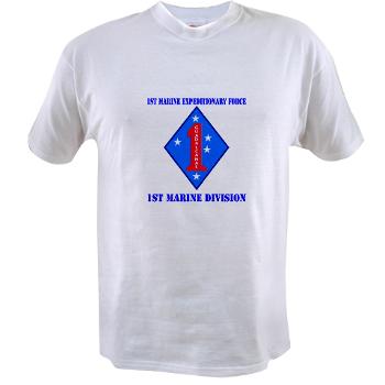 1MD - A01 - 04 - 1st Marine Division with Text - Value T-Shirt - Click Image to Close