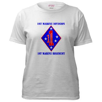 1MR - A01 - 04 - 1st Marine Regiment with Text - Women's T-Shirt - Click Image to Close
