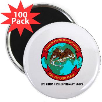 1MEF - M01 - 01 - 1st Marine Expeditionary Force with Text - 2.25" Magnet (100 pack)